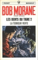 Couverture Bob Morane, tome 031 : Les Dents du Tigre, partie 2 : La terreur verte Editions Marabout (Junior) 1958