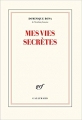 Couverture Mes vies secrètes Editions Gallimard  (Blanche) 2019