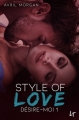 Couverture Style Of Love, tome 1 : Désire-Moi Editions Autoédité 2018