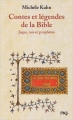 Couverture Contes et légendes de la Bible : Juges, rois et prophètes Editions Pocket 2015
