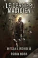 Couverture Le Dernier Magicien Editions Mnémos (Dédales) 2014