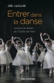 Couverture Entrer dans la danse - L'univers du Ballet de l'Opéra de Paris Editions CNRS 2017