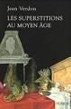 Couverture Les superstitions au moyen âge Editions Perrin 2008