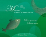 Couverture Marara, un amour de plumes et d'eau Editions Balivernes (Calembredaines) 2007