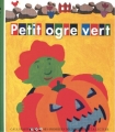 Couverture Petit ogre vert Editions Gallimard  (Jeunesse - Mes premières découvertes) 1997