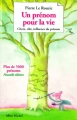Couverture Un prénom pour la vie Editions Albin Michel 1997