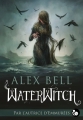 Couverture Waterwitch Editions du Chat Noir (Cheshire) 2019