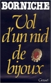 Couverture Vol d'un nid de bijoux Editions Grasset 1985