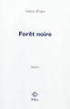 Couverture Forêt noire Editions P.O.L 2012