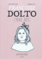 Couverture Françoise Dolto Editions Naïve (Grands Destins de Femmes) 2011