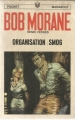Couverture Bob Morane, tome 078 : Organisation SMOG Editions Marabout (Junior) 1970