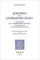 Couverture Questions de littérature légale : Du plagiat, de la supposition d'auteurs, des supercheries qui ont rapport aux livres Editions Droz 2003