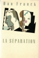 Couverture La séparation Editions France Loisirs 1991