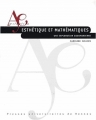 Couverture Esthétique et mathématiques : Une exploration goodmanienne Editions Presses Universitaires de Rennes (PUR) 2008