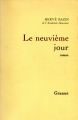 Couverture Le neuvième jour Editions Grasset 1994