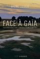 Couverture Face à Gaïa : Huit conférences sur le nouveau régime climatique Editions La Découverte 2015