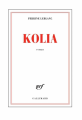 Couverture Kolia Editions Gallimard  (Blanche) 2011