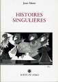 Couverture Histoires Singulières Editions Jacques Antoine 1979