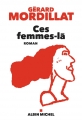 Couverture Ces femmes-là Editions Albin Michel 2019