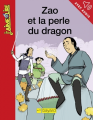 Couverture Zao et la perle du dragon Editions Bayard (J'aime lire +) 2017