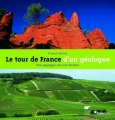 Couverture Le tour de France d'un géologue : Nos paysages ont une histoire Editions Delachaux et Niestlé 2012