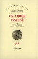 Couverture Un amour insensé Editions Gallimard  (Du monde entier) 1988