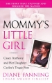 Couverture Mommy's Little Girl Editions St. Martin's Press (True Crime) 2009