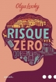 Couverture Risque Zéro Editions Denoël (Romans français) 2019