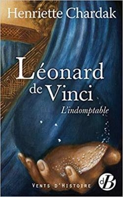 Couverture Léonard de Vinci : L'Indomptable