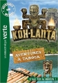 Couverture Koh-Lanta Aventures à Taboga Editions Hachette (Bibliothèque Verte) 2011