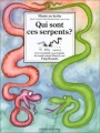 Couverture Qui sont ces serpents ? Editions Bayard (Musée en herbe) 1995