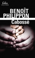 Couverture Cabossé Editions Folio  (Policier) 2018