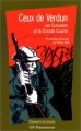Couverture Ceux de Verdun : Les écrivains et la Grande Guerre Editions Flammarion (GF - Étonnants classiques) 2001