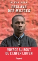 Couverture Esclave des milices Editions Fayard (Documents) 2019