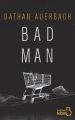 Couverture Bad Man Editions Belfond (Noir) 2019