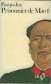 Couverture Prisonnier de Mao, tome 1 Editions Folio  1977