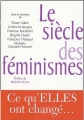Couverture Le siècle des féminismes Editions De l'atelier 2004