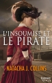 Couverture L'insoumise et le pirate Editions Harlequin (HQN) 2014