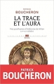Couverture La trace et l'aura Editions Seuil (L'univers historique) 2019