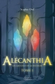 Couverture Alécanthia, tome 1 : Les cristaux de la destinée Editions Amalthée 2018