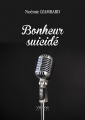 Couverture Bonheur suicidé Editions Vérone 2018