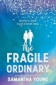 Couverture The Fragile Ordinary Editions Harper 2018