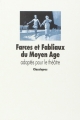 Couverture Farces et Fabliaux du Moyen Age, adaptés pour le théâtre Editions L'École des loisirs (Classiques) 1985