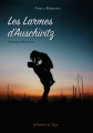 Couverture Les Larmes d'Auschwitz, tome 1 : Résistance Editions Poussière de Lune 2019