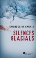 Couverture Silences Glacials Editions de Noyelles 2019