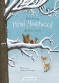 Couverture Hôtel Heartwood, tome 2 : Un hiver si doux Editions Casterman 2019
