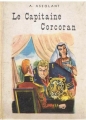 Couverture Le capitaine Corcorant Editions O.D.E.J. (Mon livre J) 1960