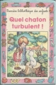 Couverture Quel chaton turbulent ! Editions Hemma (Mini-Club) 1987