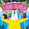 Couverture L'ours blabla Editions Gautier-Languereau 2019