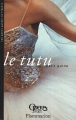 Couverture Le tutu : Petit guide Editions Flammarion 2000